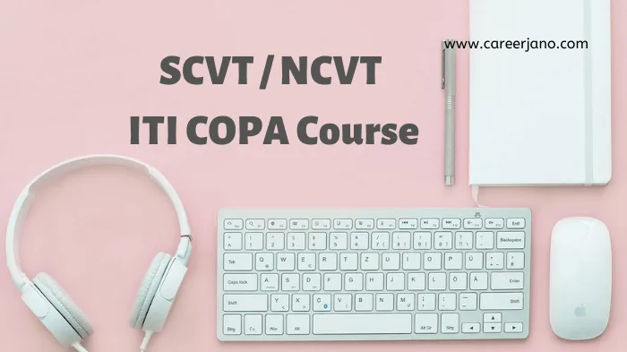 SCVT NCVT ITI COPA Course Details in Hindi